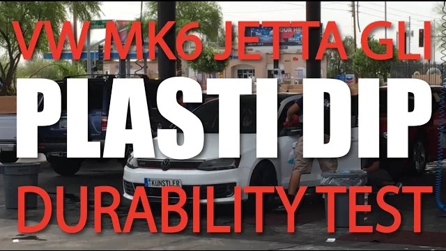 How durable is Plasti Dip?